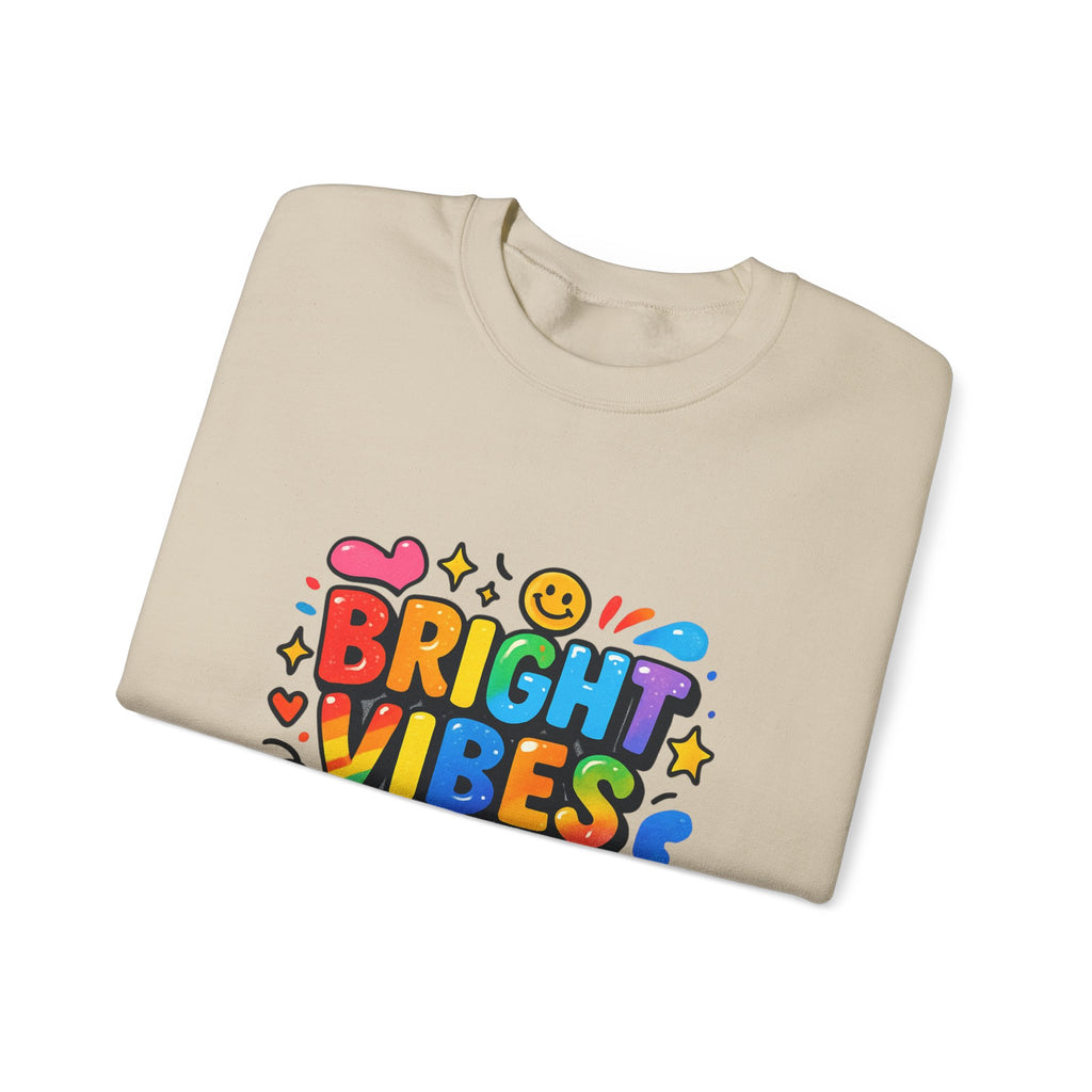 Bright Vibes Only Sweatshirt
