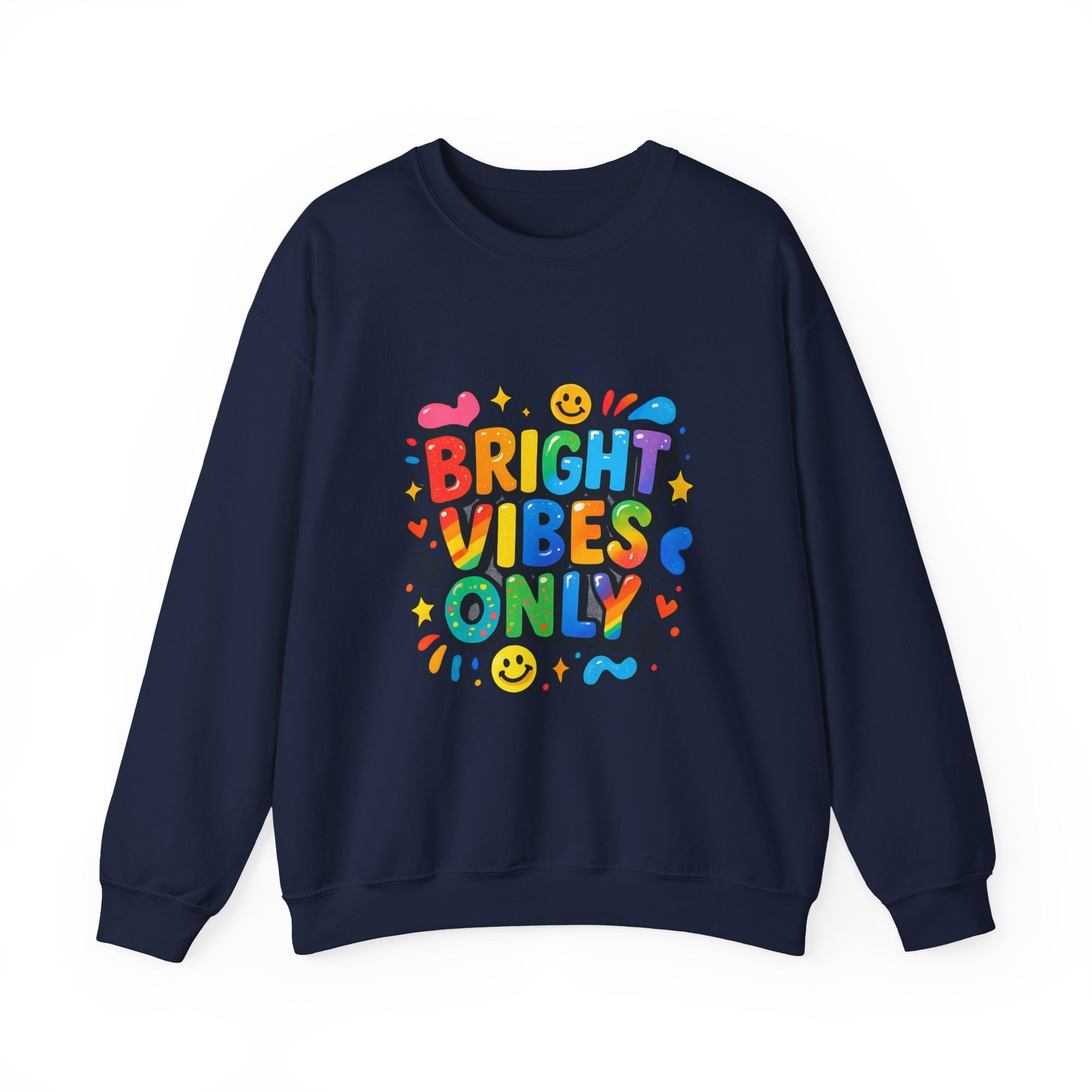 Bright Vibes Only Sweatshirt