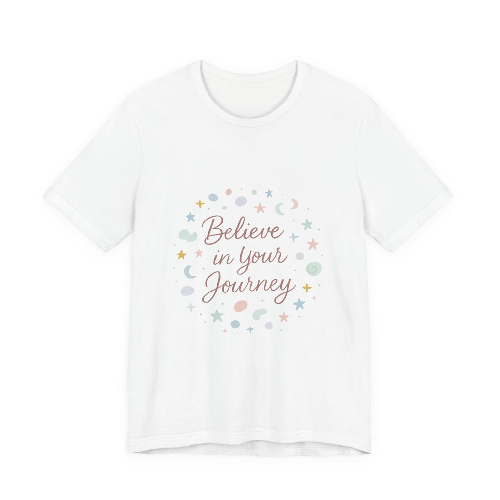 Believe in Your Journey Tee — Inspirational Pastel Graphic T-Shirt