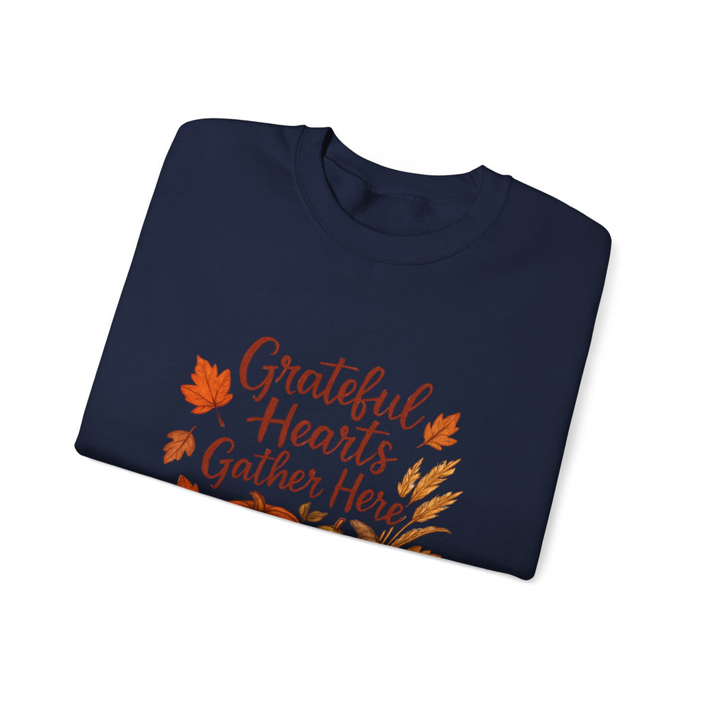 Grateful Hearts Gather Here Sweatshirt — Thanksgiving Pumpkin & Fall Leaves Crewneck