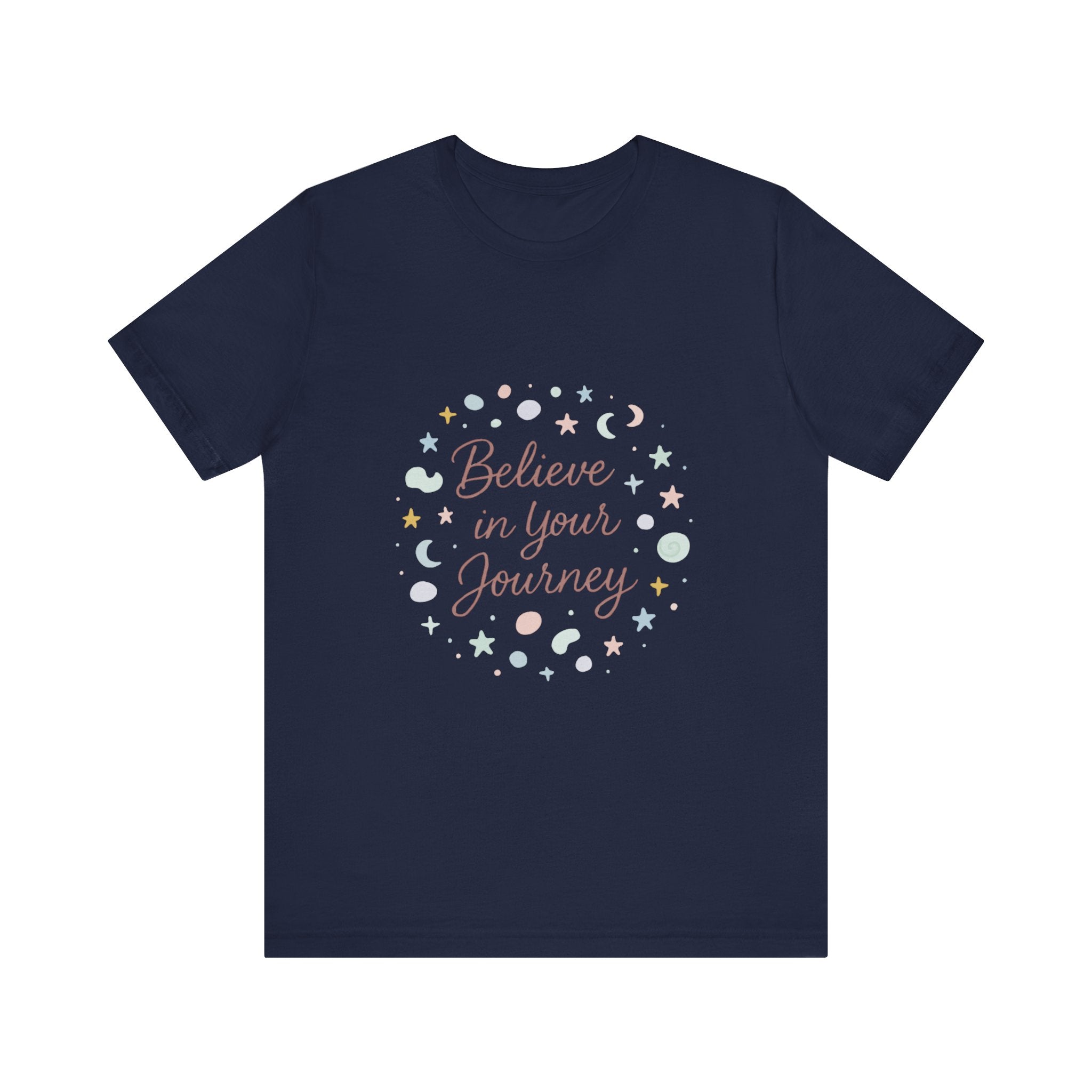 Believe in Your Journey Tee — Inspirational Pastel Graphic T-Shirt