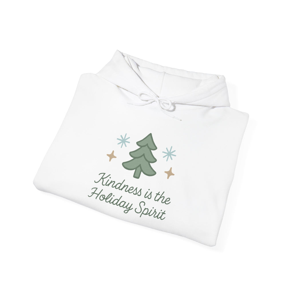 Kindness Is the Holiday Spirit Hoodie — Cozy Christmas Tree Holiday Sweatshirt