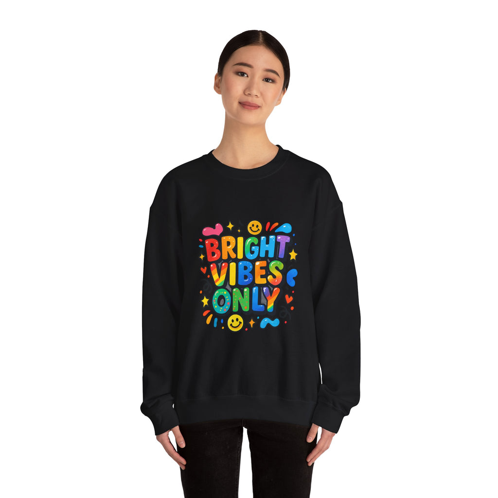 Bright Vibes Only Sweatshirt