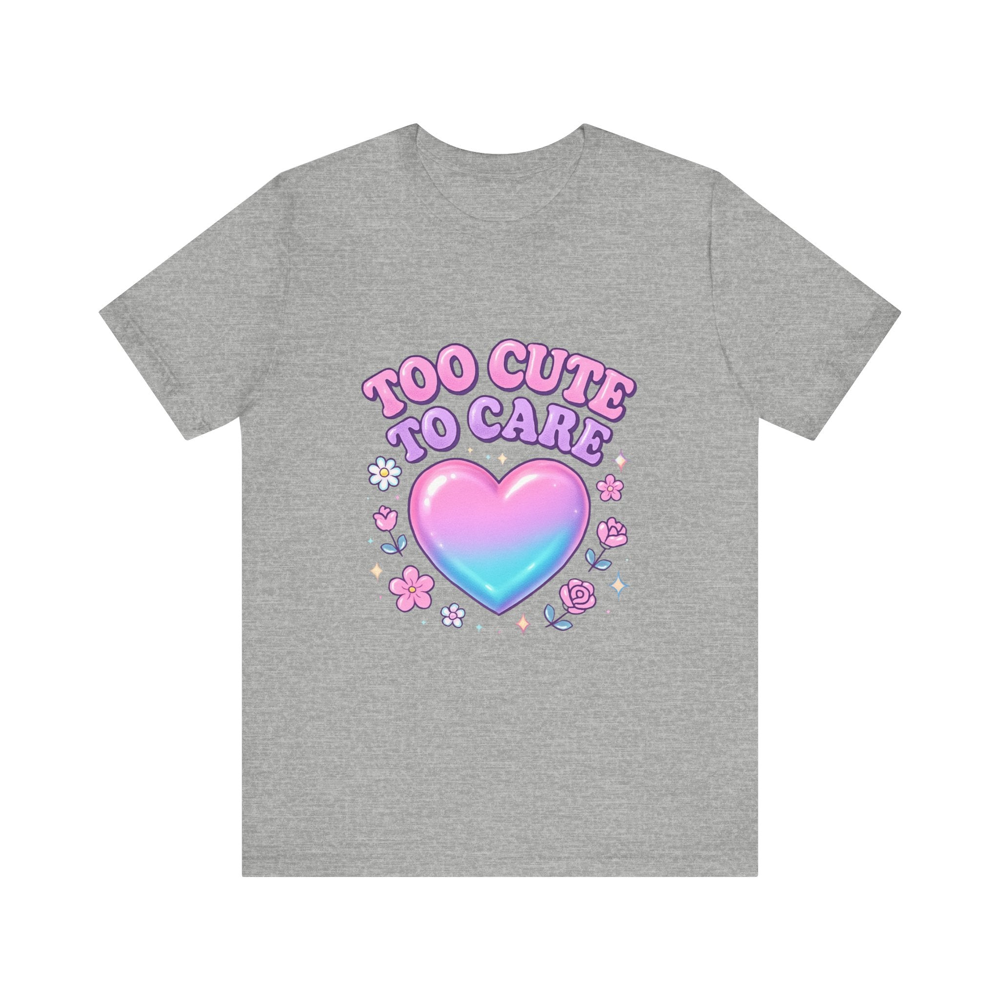 Too Cute to Care Tee — Pastel Heart Graphic T-Shirt