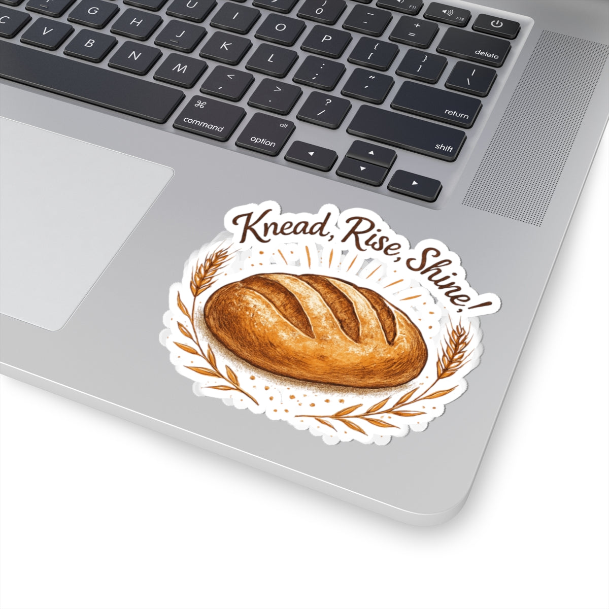 Knead, Rise, Shine! Bread Loaf Sticker — Baker Vinyl Kiss-Cut Sticker