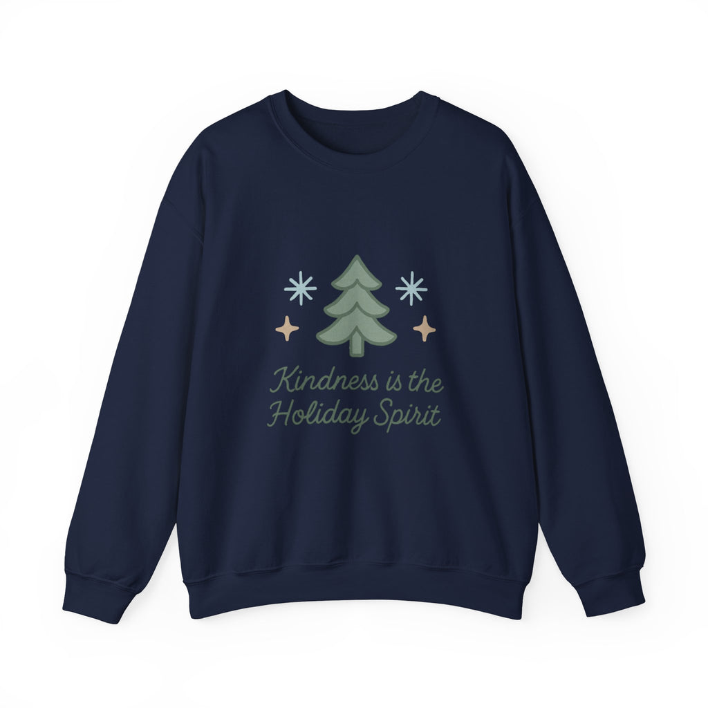Holiday Kindness Sweatshirt — "Kindness is the Holiday Spirit" Christmas Tree Crewneck