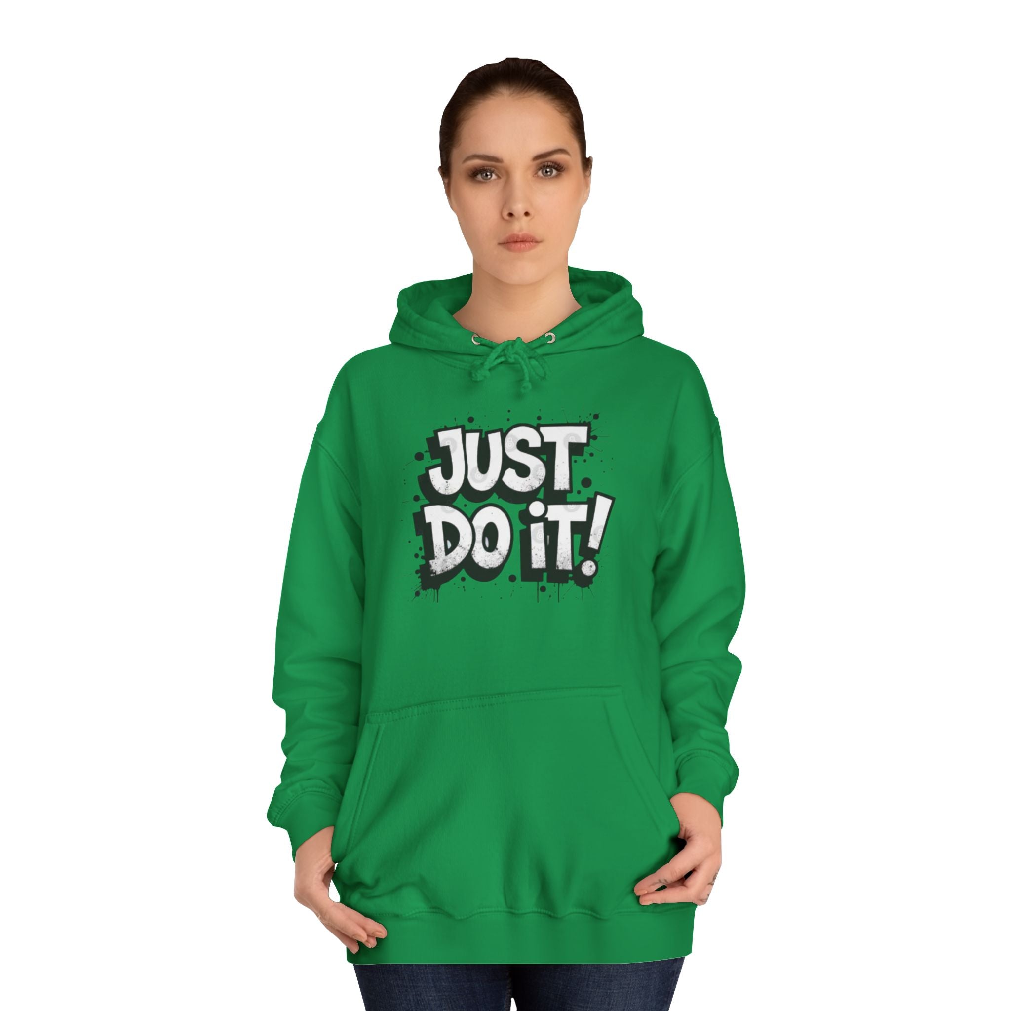 Motivational Unisex College Hoodie - Just Do It!