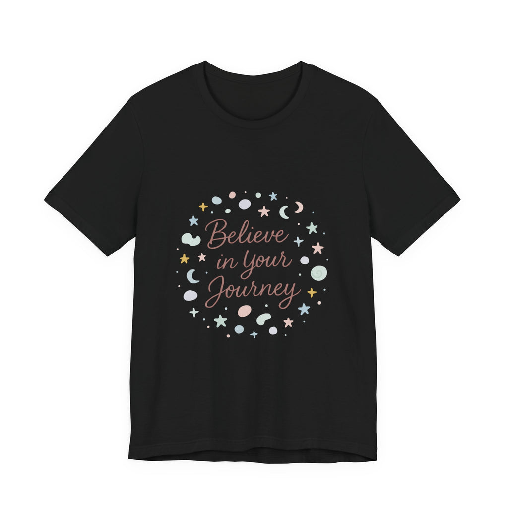 Believe in Your Journey Tee — Inspirational Pastel Graphic T-Shirt