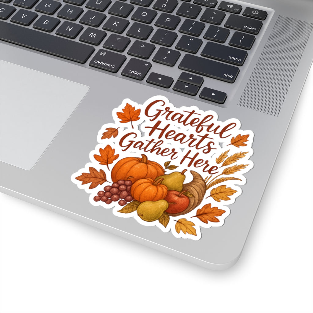 Fall "Grateful Hearts Gather Here" Sticker — Thanksgiving Pumpkin & Harvest Kiss-Cut Sticker