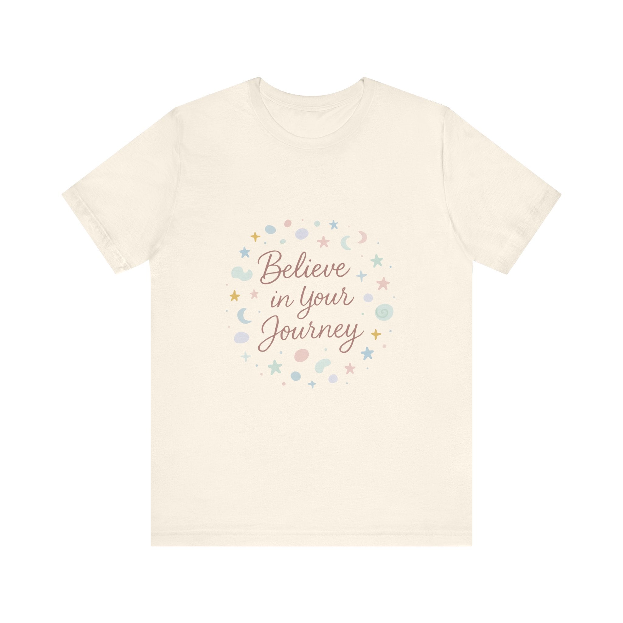 Believe in Your Journey Tee — Inspirational Pastel Graphic T-Shirt