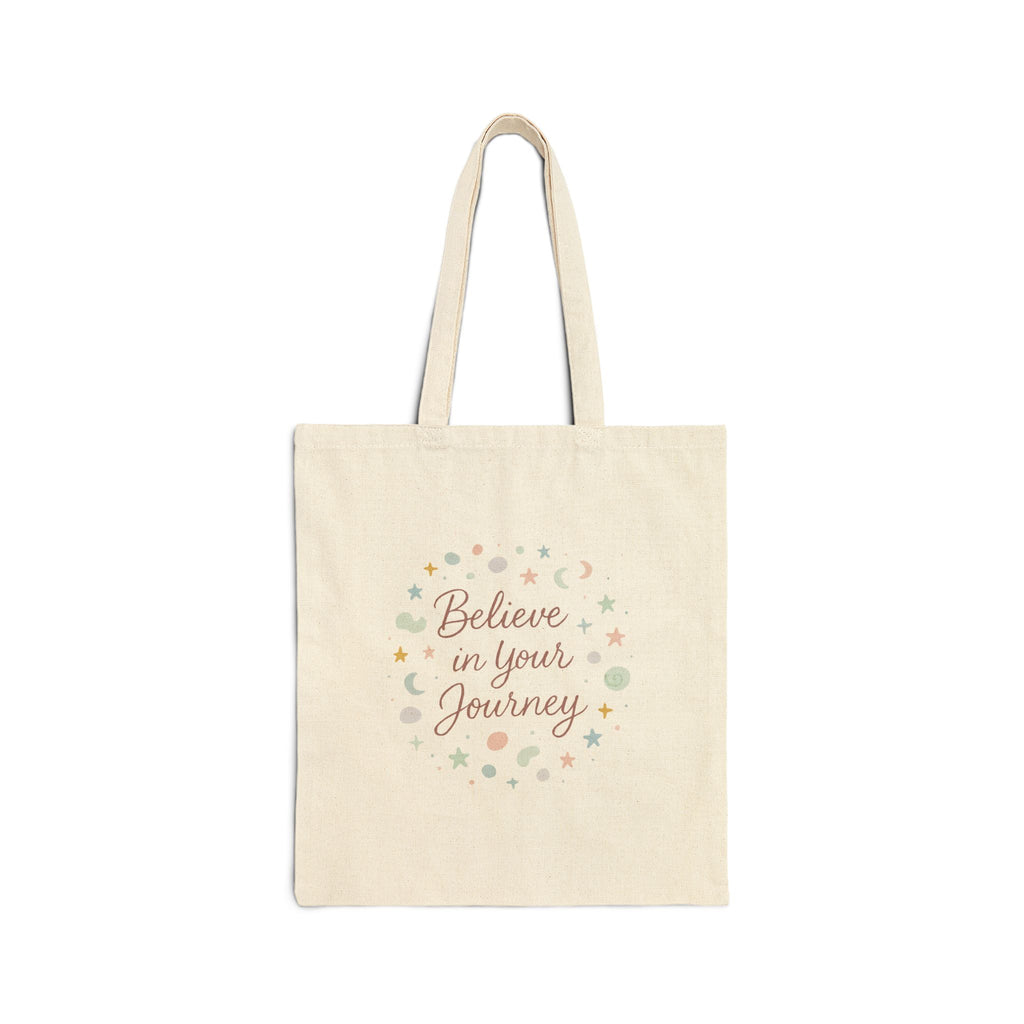 Believe In Your Journey Canvas Tote Bag — Inspirational Everyday Market Tote