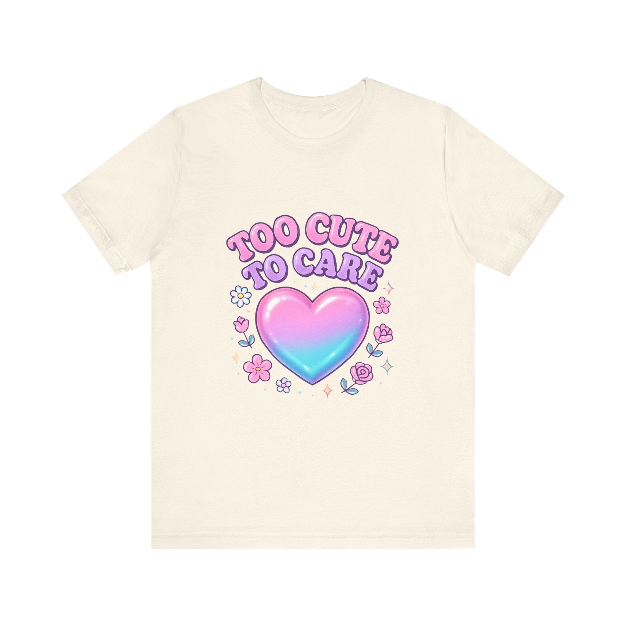 Too Cute to Care Tee — Pastel Heart Graphic T-Shirt