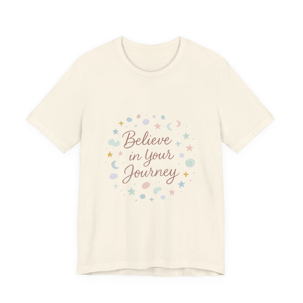 Believe in Your Journey Tee — Inspirational Pastel Graphic T-Shirt