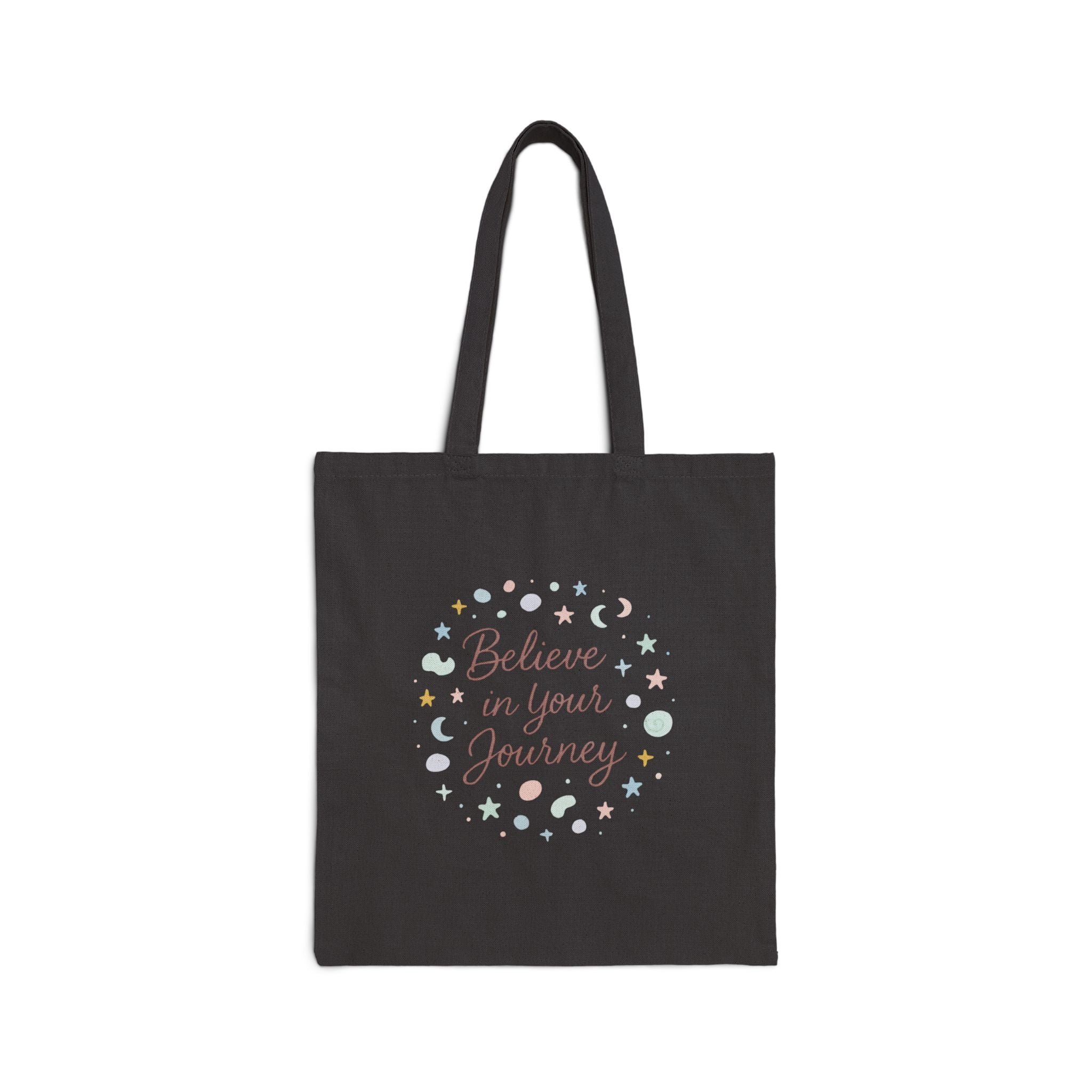 Believe In Your Journey Canvas Tote Bag — Inspirational Everyday Market Tote