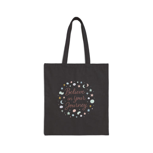 Believe In Your Journey Canvas Tote Bag — Inspirational Everyday Market Tote