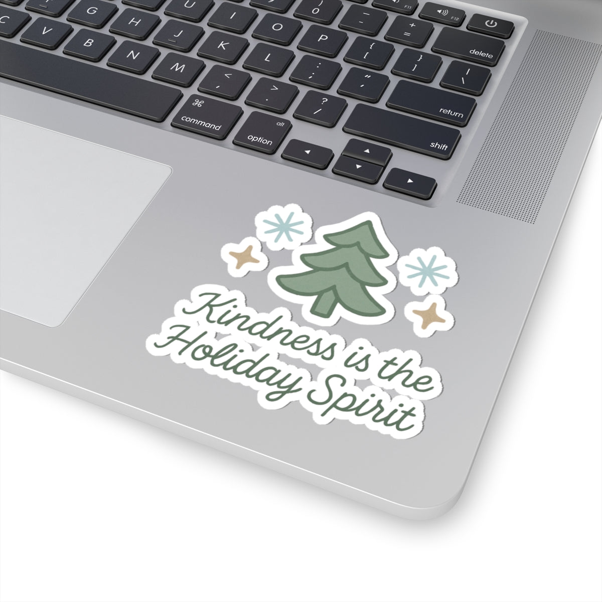 Kindness Is the Holiday Spirit Sticker — Christmas Tree Holiday Vinyl Sticker