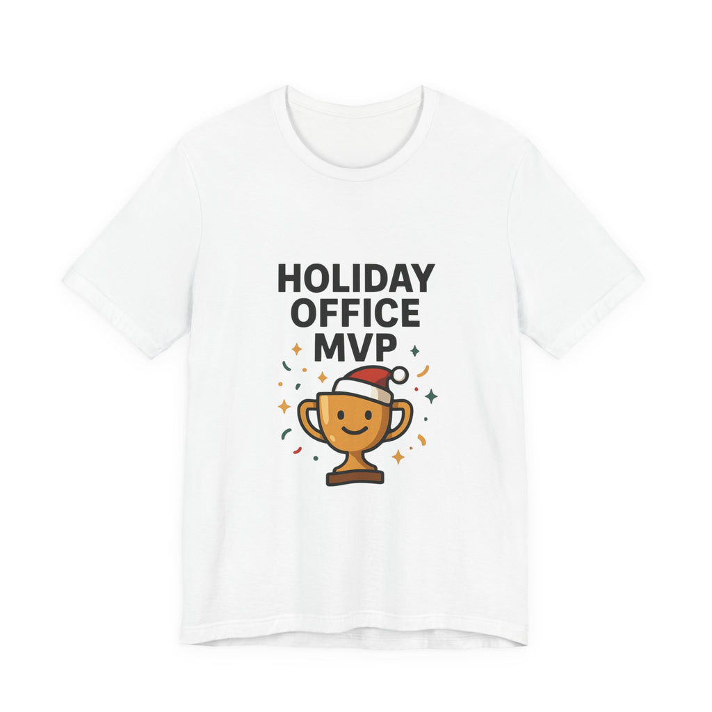 Holiday Office MVP T-Shirt — Funny Christmas Work Party Tee