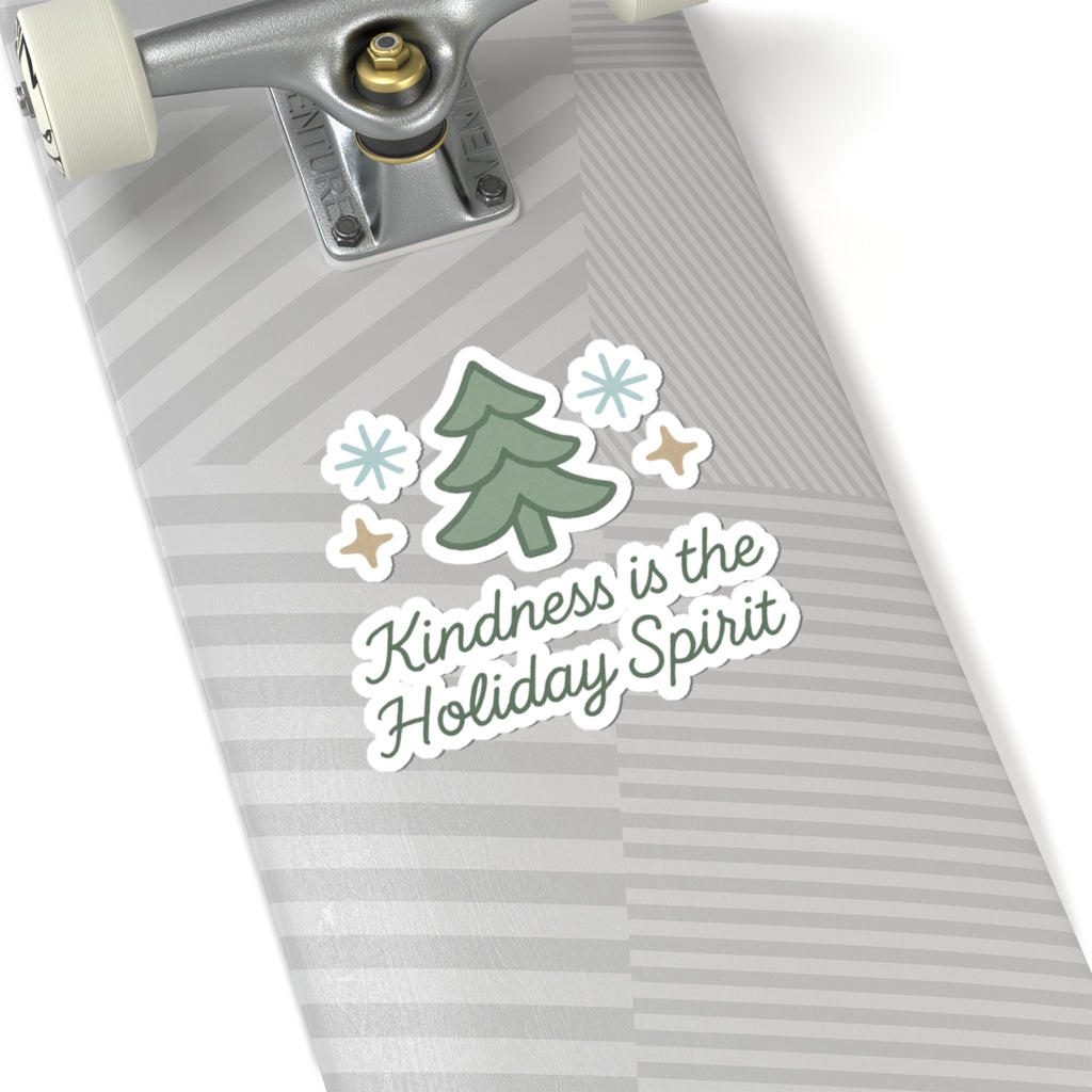 Kindness Is the Holiday Spirit Sticker — Christmas Tree Holiday Vinyl Sticker